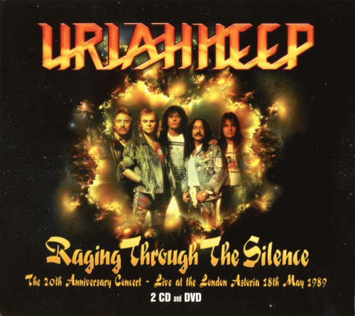 Uriah Heep : Raging Through the Silence